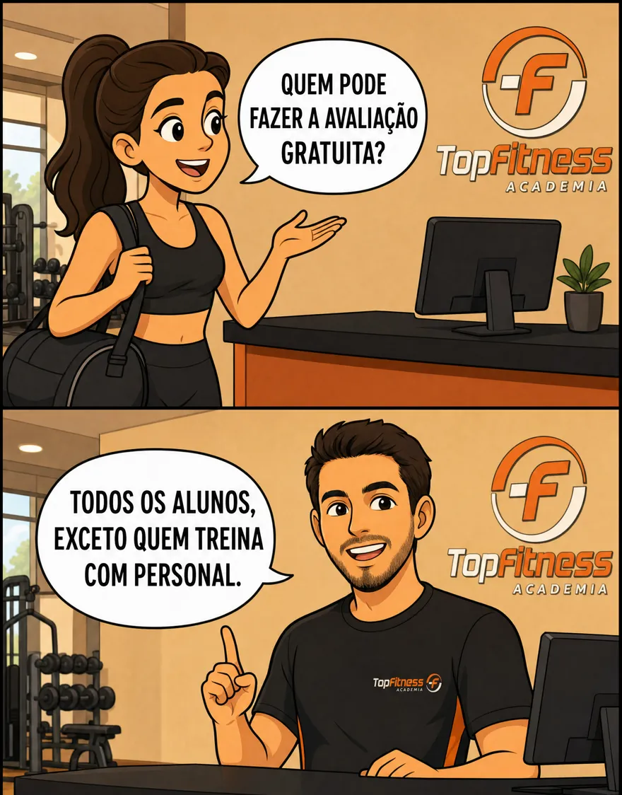 Quem pode fazer a primeira avaliação física gratuita? Todos os alunos, exceto os que treinam com personal.
